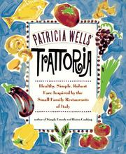Cover of: Patricia Wells' Trattoria by Patricia Wells, Steven Rothfeld