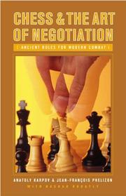 Cover of: Chess and the Art of Negotiation: Ancient Rules for Modern Combat