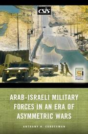 Cover of: Arab-Israeli Military Forces in an Era of Asymmetric Wars by Anthony H. Cordesman