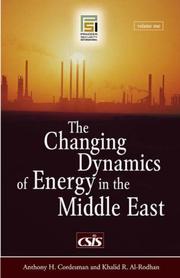 Cover of: The Changing Dynamics of Energy in the Middle East [Two Volumes]