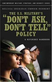 Cover of: The U.S. Military's "Don't Ask, Don't Tell" Policy by Melissa Sheridan Embser-Herbert, Melissa Sheridan Embser-Herbert