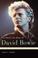 Cover of: The Words and Music of David Bowie (The Praeger Singer-Songwriter Collection)