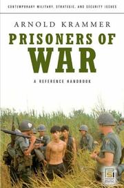 Cover of: Prisoners of War: A Reference Handbook (Contemporary Military, Strategic, and Security Issues)