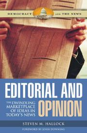 Cover of: Editorial and Opinion by Steven M. Hallock