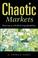 Cover of: Chaotic Markets
