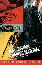 Cover of: "May Contain Graphic Material" by M. Keith Booker