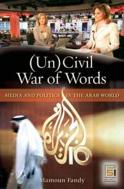 Cover of: Un)Civil War of Words: Media and Politics in the Arab World