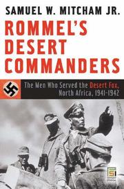 Cover of: Rommel's Desert Commanders: The Men Who Served the Desert Fox, North Africa, 1941-1942