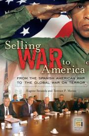 Selling war to America by Eugene Secunda, Terence P. Moran
