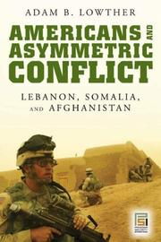 Cover of: Americans and Asymmetric Conflict by Adam B. Lowther