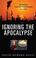 Cover of: Ignoring the Apocalypse