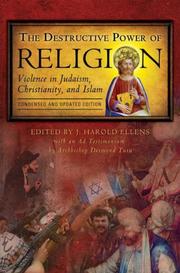 Cover of: The Destructive Power of Religion by J. Harold Ellens