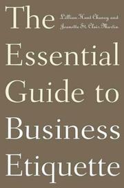 Cover of: The Essential Guide to Business Etiquette by Lillian Hunt Chaney, Jeanette St. Clair Martin