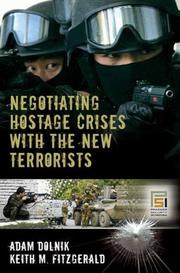 Cover of: Negotiating Hostage Crises with the New Terrorists (Psi Classics of the Counterinsurgency Era)