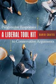 Cover of: A Liberal Tool Kit: Progressive Responses to Conservative Arguments