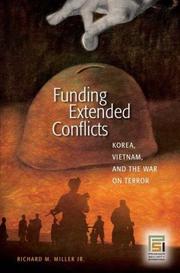 Funding Extended Conflicts by Richard M. Miller