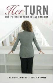 Cover of: Her Turn: Why It's Time for Women to Lead in America