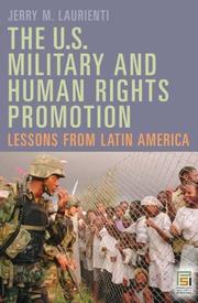 Cover of: The U.S. Military and Human Rights Promotion: Lessons from Latin America