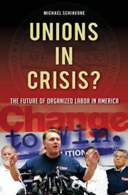 Cover of: Unions in Crisis? by Michael Schiavone