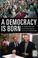 Cover of: A Democracy Is Born