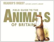 Cover of: Field Guide to the Animals of Britain (Nature Lover's Library)