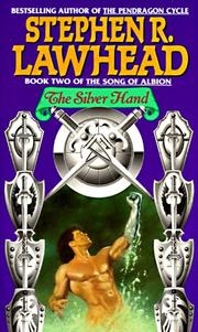 Cover of: The Silver Hand (Song of Albion) | Stephen R. Lawhead
