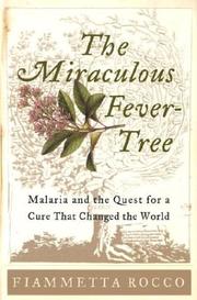 Cover of: The Miraculous Fever-Tree by Fiammetta Rocco
