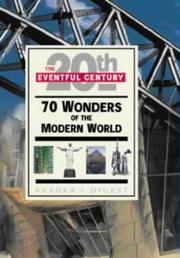 Cover of: 70 Wonders of the Modern World (Eventful Century)