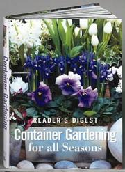 Cover of: Container Gardening for All Seasons (Readers Digest)