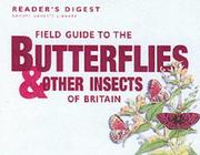 Field Guide to the Butterflies and Other Insects of Britain (Nature Lover's Library) by Reader's Digest