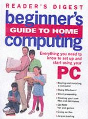 Cover of: Beginner's Guide to Home Computing (Readers Digest)