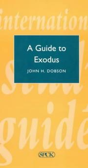 Cover of: A guide to Exodus by John H. Dobson