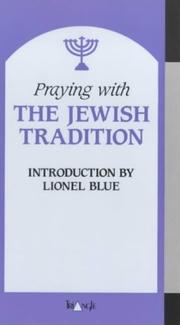 Cover of: Praying with the Jewish Tradition