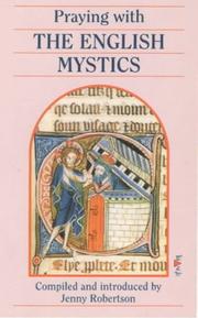Cover of: Praying with the English Mystics by Jenny Robertson