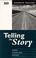 Cover of: Telling the Story