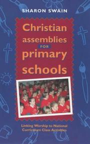 Cover of: Christian Assemblies for Primary Schools: Linking Worship to National Curriculum Class Activities