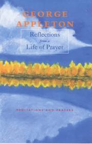 Cover of: Reflections from a Life of Prayer: Meditations and Prayers