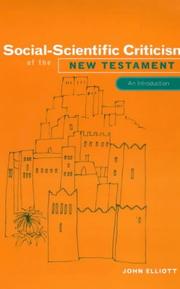 Cover of: Social scientific criticism of the New Testament | John Hall Elliott