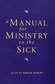 Cover of: Manual for Ministry to the Sick