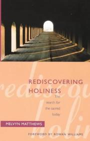 Cover of: Rediscovering Holiness : A Search for the Sacred Today