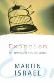 Cover of: Exorcism: The Removal of Evil Influences
