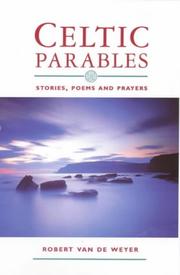 Cover of: Celtic Parables by Robert Van De Weyer