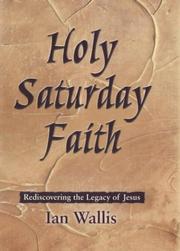 Cover of: Holy Saturday faith: rediscovering the legacy of Jesus