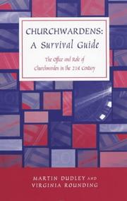 Cover of: Churchwardens: A Survival Guide  by Martin Dudley