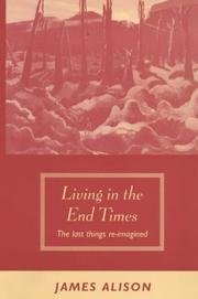 Cover of: Living in the End Times by James Alison