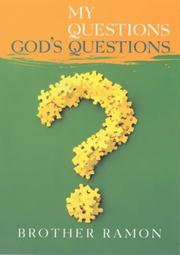 Cover of: My Questions, God's Questions