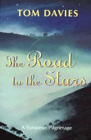 Cover of: The Road to the Stars : A European Pilgrimage
