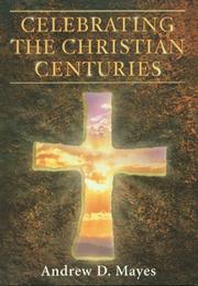 Cover of: Celebrating the Christian Centuries