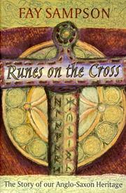 Cover of: Runes on the Cross: The Story of Our Anglo-Saxon Heritage