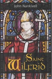 Saint Wilfrid by John Nankivell